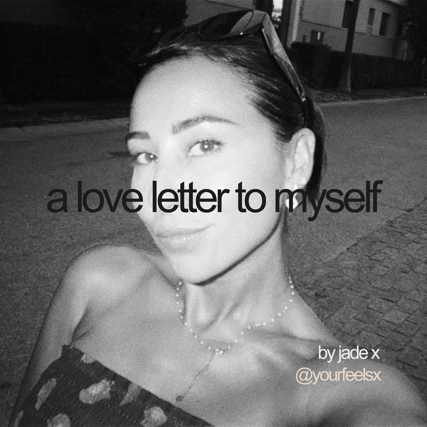 a love letter to myself